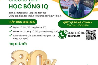 HỌC BỔNG IQ NĂM HỌC 2026 – 2027